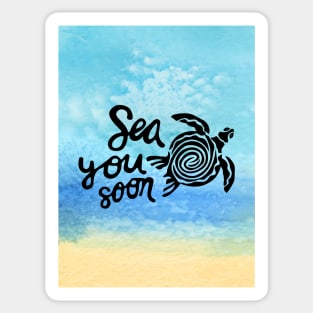 Sea you soon [Positive tropical motivation] Sticker